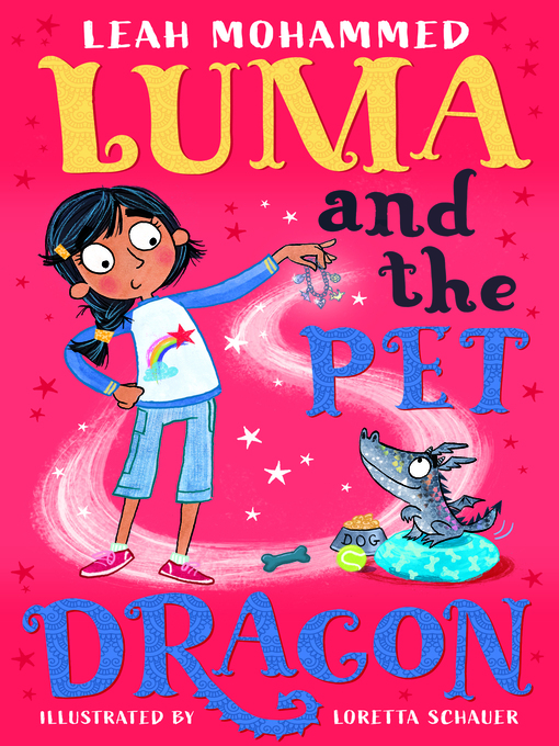 Title details for Heart-warming stories of magic, mischief and dragons by Leah Mohammed - Available